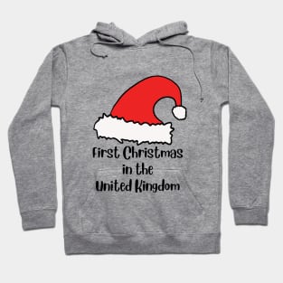 First Christmas in the UK Hoodie